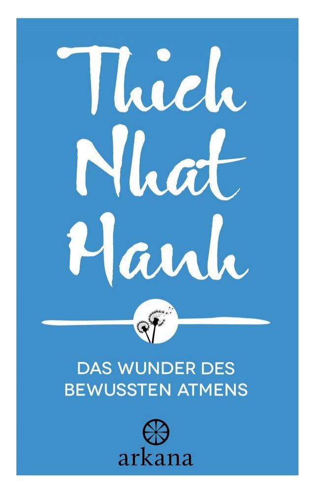  Das Wunder des bewussten Atmens(Kobo/電子書)