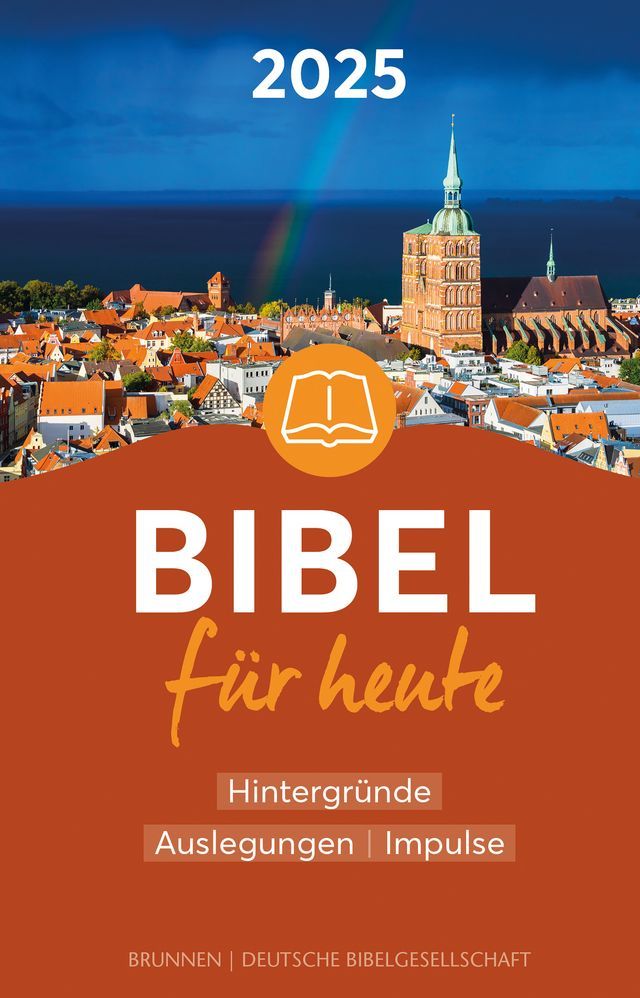  Bibel f&uuml;r heute 2025(Kobo/電子書)