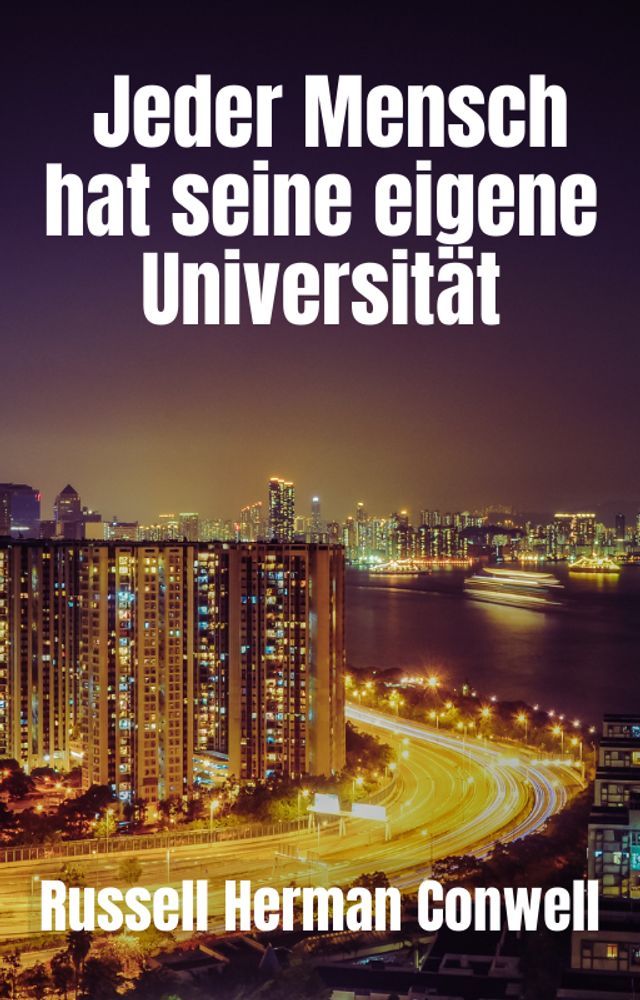  Jeder Mensch hat seine eigene Universit&auml;t(Kobo/電子書)