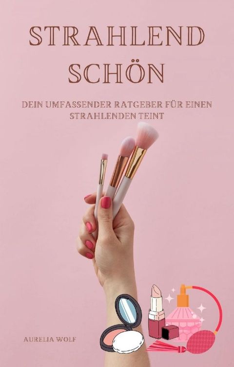 Strahlend Schön(Kobo/電子書)