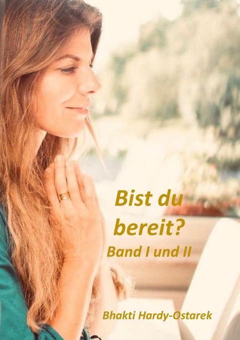 Bist du bereit? Band I und II(Kobo/電子書)