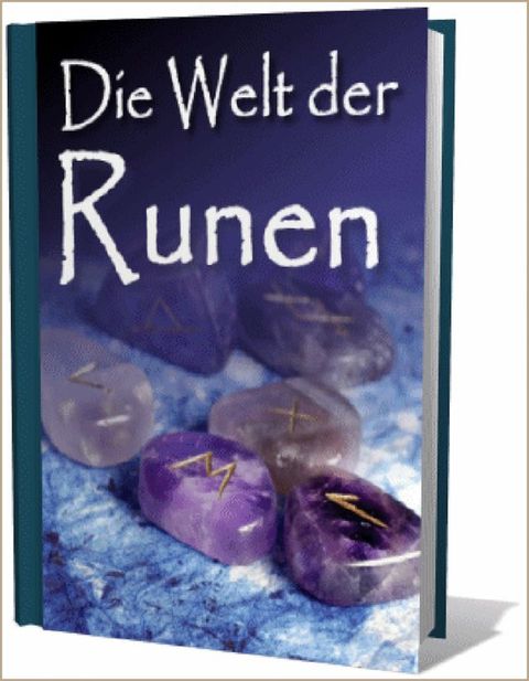 Die Welt der Runen. Reise durch die Welt der Runen, der nordischen Gottheiten, Mythologien u...