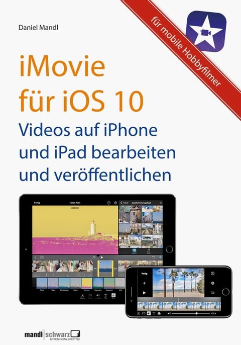 iMovie für iOS 10 - Videos auf iPhone und iPad(Kobo/電子書)