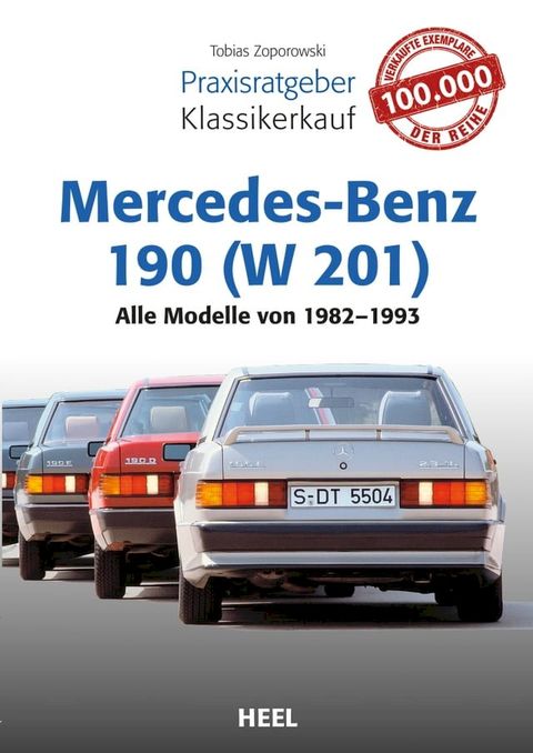 Praxisratgeber Klassikerkauf Mercedes-Benz 190 (W 201)(Kobo/電子書)