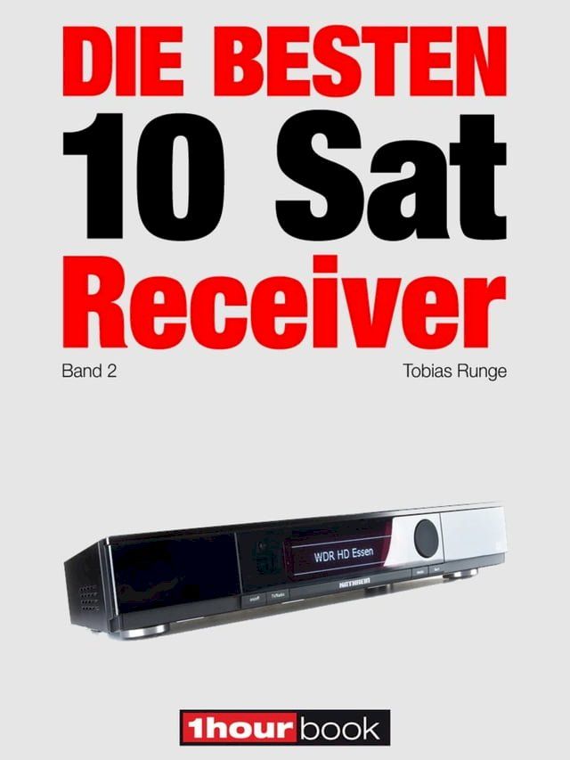  Die besten 10 Sat-Receiver (Band 2)(Kobo/電子書)