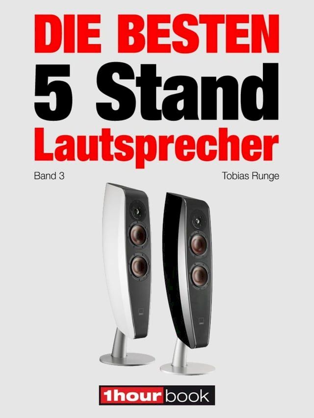  Die besten 5 Stand-Lautsprecher (Band 3)(Kobo/電子書)