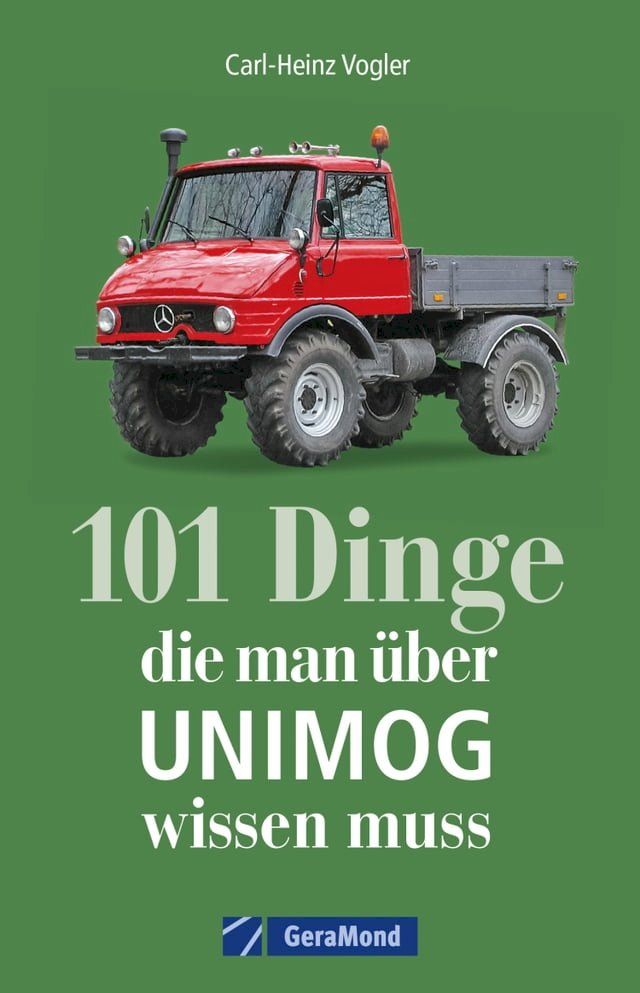  101 Dinge, die man über UNIMOG wissen muss(Kobo/電子書)