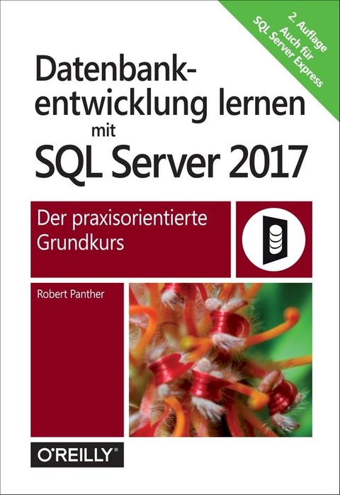 Datenbankentwicklung lernen mit SQL Server 2017(Kobo/電子書)