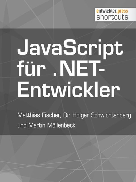 JavaScript f&uuml;r .NET-Entwickler(Kobo/電子書)