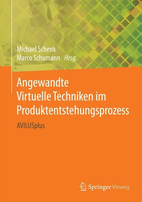 Angewandte Virtuelle Techniken im Produktentstehungsprozess(Kobo/電子書)