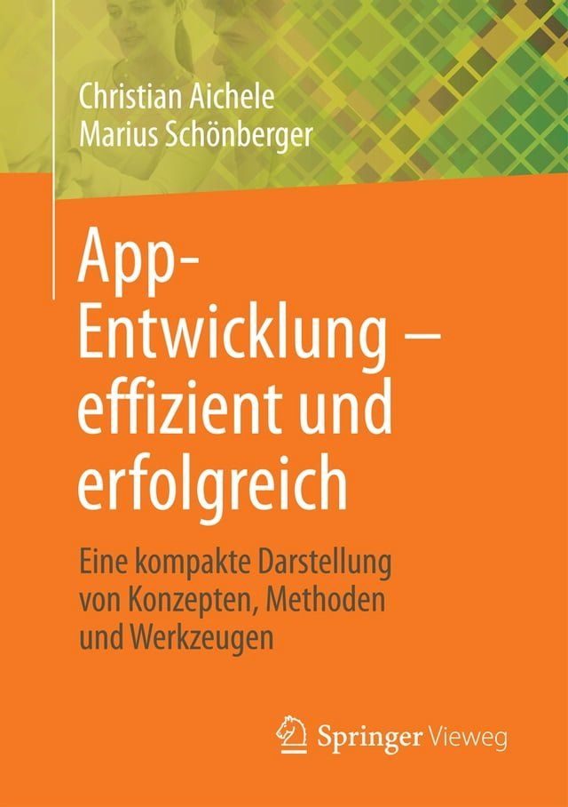  App-Entwicklung – effizient und erfolgreich(Kobo/電子書)