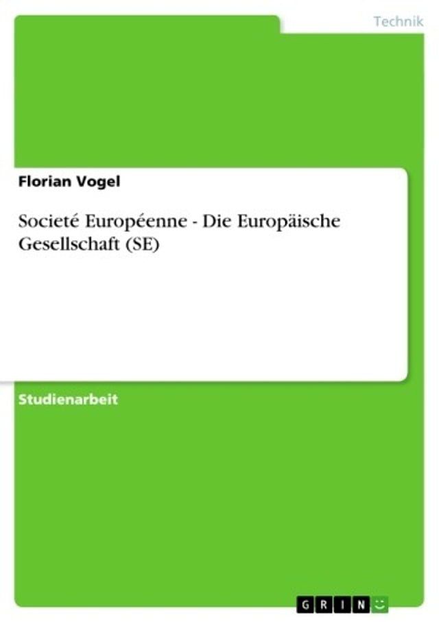  Societé Européenne - Die Europäische Gesellschaft (SE)(Kobo/電子書)