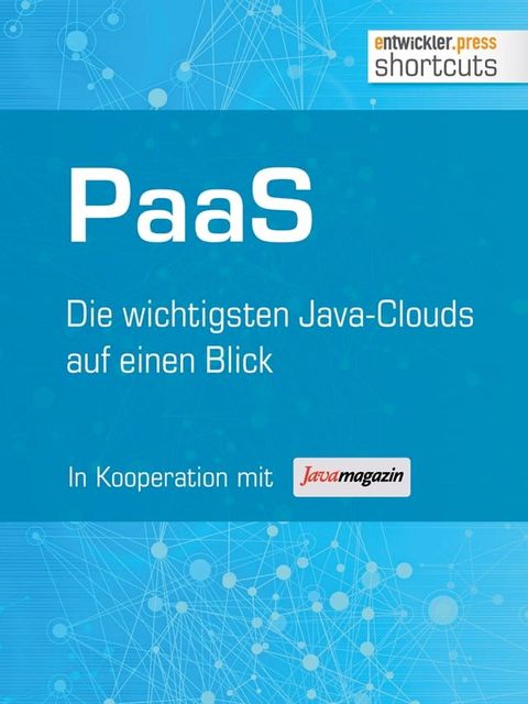 PaaS - Die wichtigsten Java Clouds auf einen Blick(Kobo/電子書)