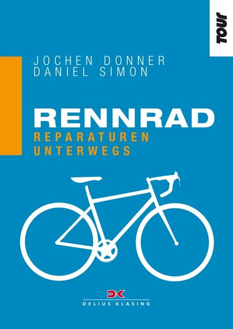 Rennrad. Reparaturen unterwegs(Kobo/電子書)