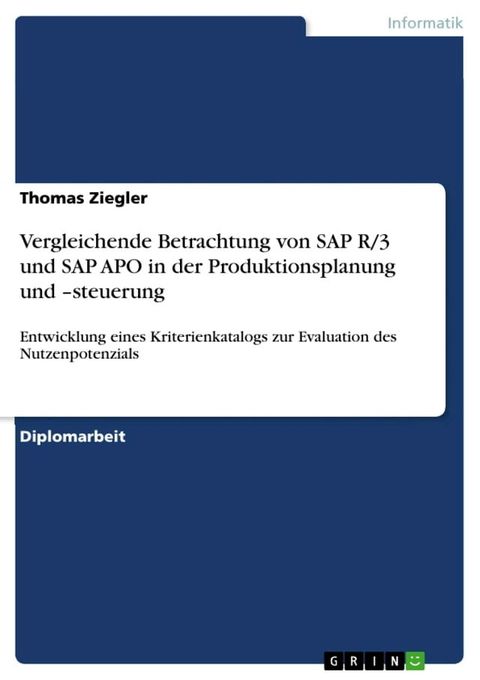 Vergleichende Betrachtung von SAP R/3 und SAP APO in der Produktionsplanung und -steuerung(Kobo/電子書)