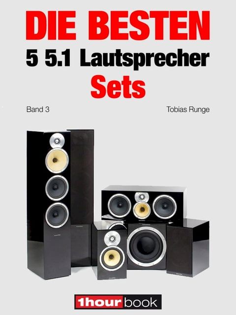 Die besten 5 5.1-Lautsprecher-Sets (Band 3)(Kobo/電子書)