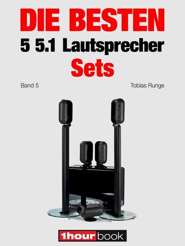  Die besten 5 5.1-Lautsprecher-Sets (Band 5)(Kobo/電子書)