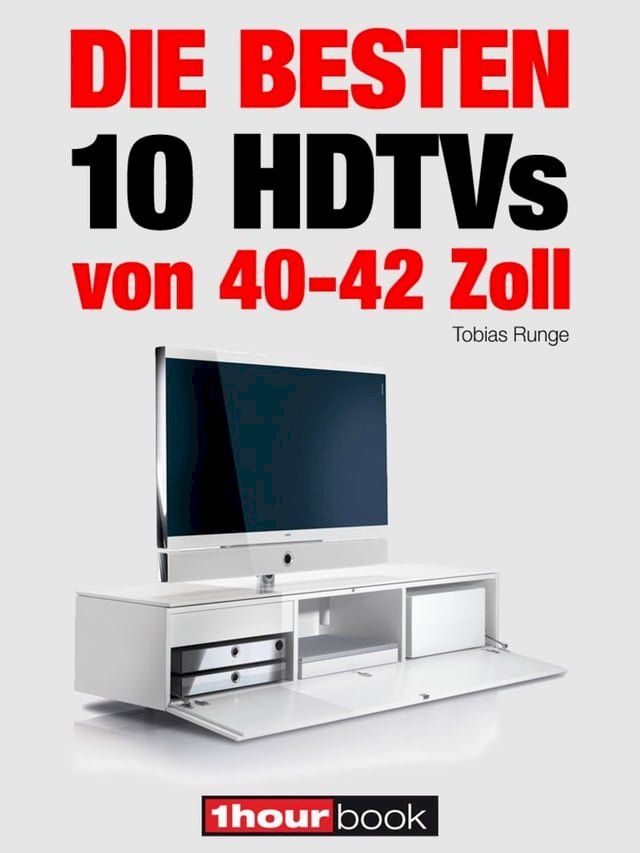  Die besten 10 HDTVs von 40 bis 42 Zoll(Kobo/電子書)