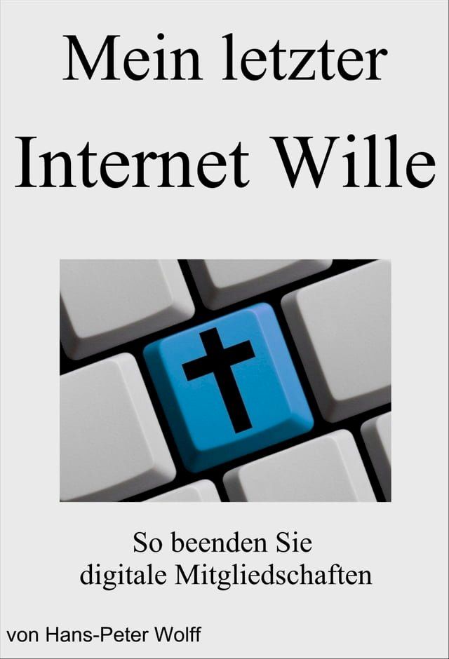  Mein letzter Internet Wille(Kobo/電子書)