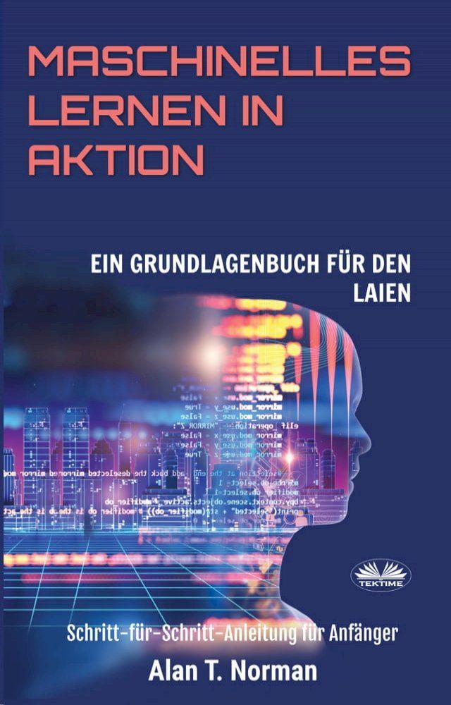  Maschinelles Lernen In Aktion(Kobo/電子書)