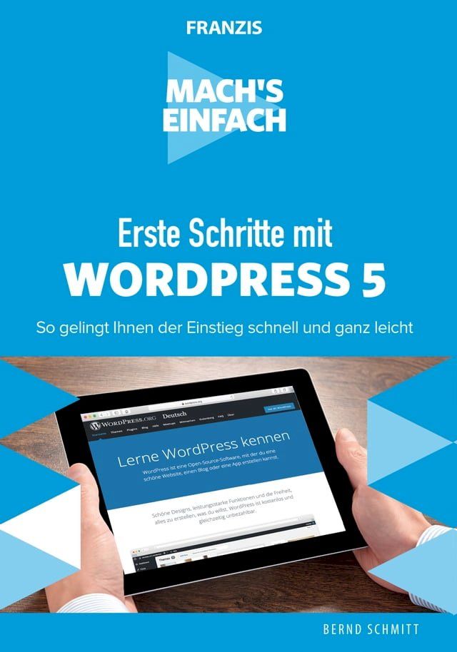  Mach's einfach: Erste Schritte mit WordPress 5(Kobo/電子書)