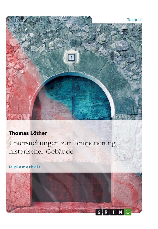  Untersuchungen zur Temperierung historischer Gebäude(Kobo/電子書)