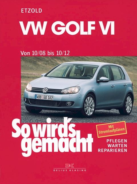 VW Golf VI 10/08-10/12(Kobo/電子書)