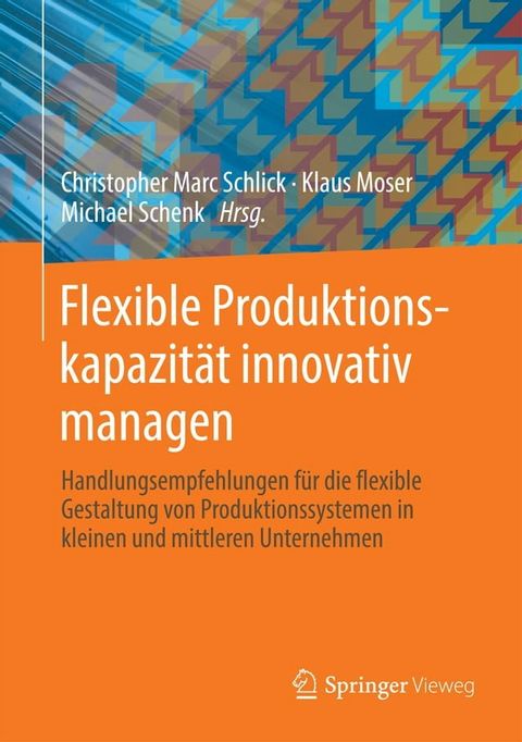 Flexible Produktionskapazität innovativ managen(Kobo/電子書)