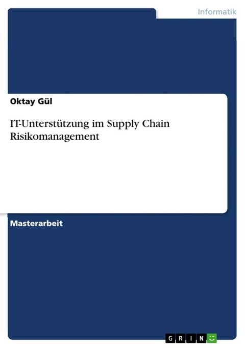 IT-Unterst&uuml;tzung im Supply Chain Risikomanagement(Kobo/電子書)