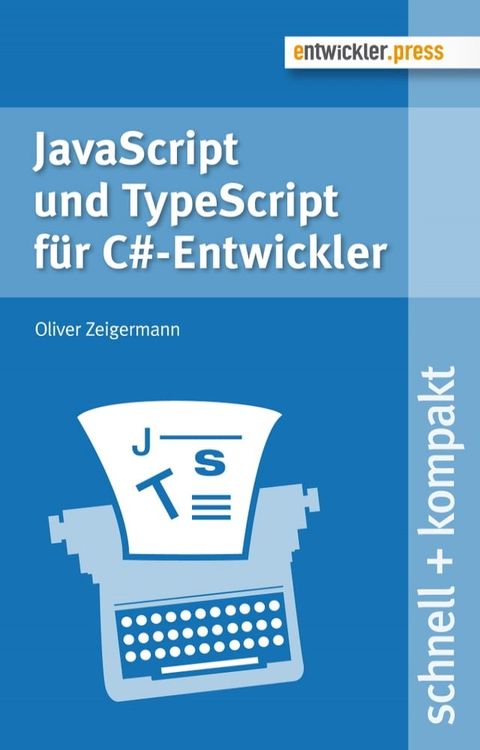 JavaScript und TypeScript für C#-Entwickler(Kobo/電子書)