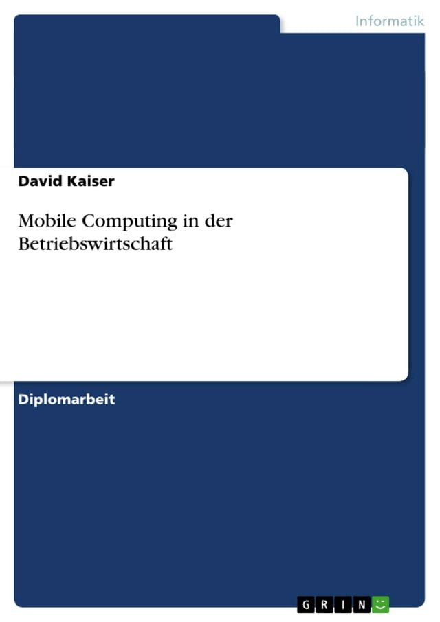  Mobile Computing in der Betriebswirtschaft(Kobo/電子書)