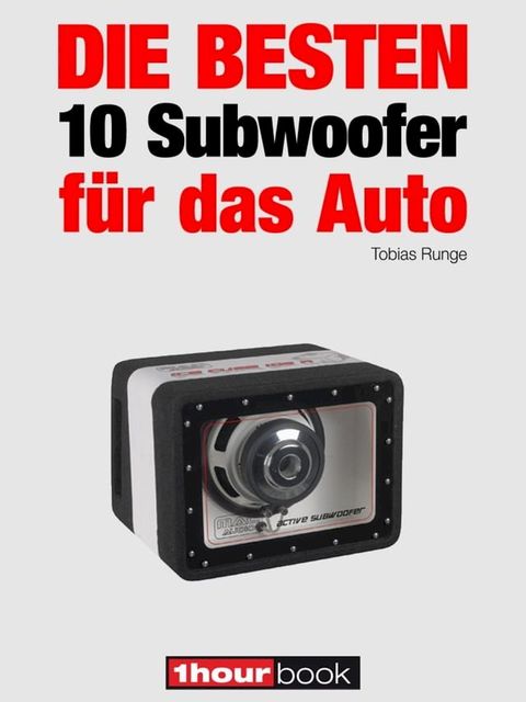 Die besten 10 Subwoofer für das Auto(Kobo/電子書)