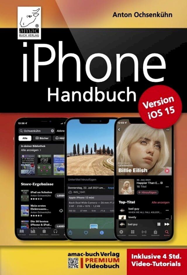  iPhone Handbuch f&uuml;r die Version iOS 15(Kobo/電子書)