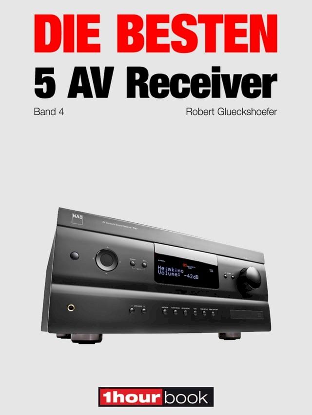  Die besten 5 AV-Receiver (Band 4)(Kobo/電子書)