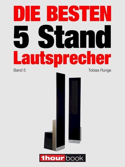 Die besten 5 Stand-Lautsprecher (Band 5)(Kobo/電子書)