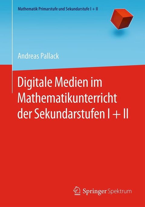 Digitale Medien im Mathematikunterricht der Sekundarstufen I + II(Kobo/電子書)