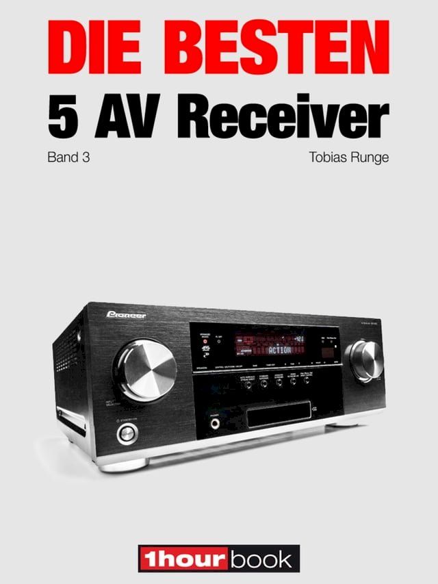  Die besten 5 AV-Receiver (Band 3)(Kobo/電子書)