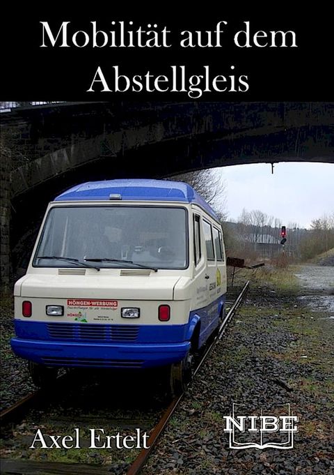 Mobilität auf dem Abstellgleis(Kobo/電子書)