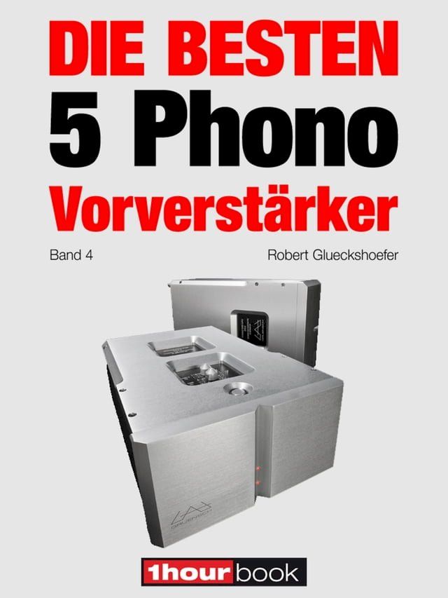  Die besten 5 Phono-Vorverstärker (Band 4)(Kobo/電子書)