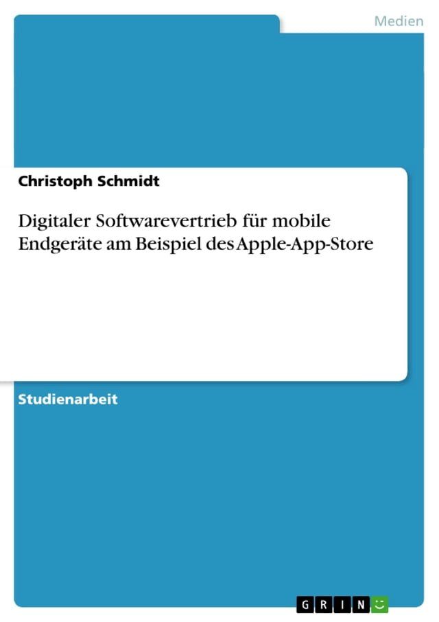  Digitaler Softwarevertrieb für mobile Endgeräte am Beispiel des Apple-App-Store(Kobo/電子書)