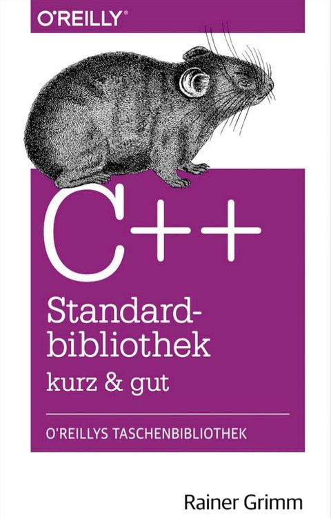 C++-Standardbibliothek - kurz & gut(Kobo/電子書)