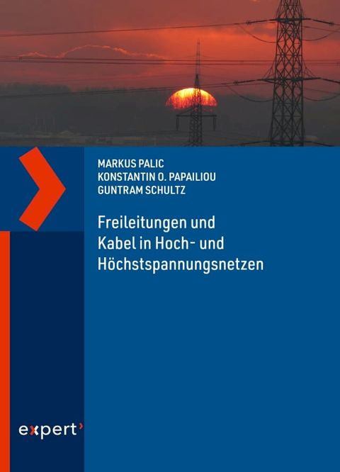 Freileitungen und Kabel in Hoch- und H&ouml;chstspannungsnetzen(Kobo/電子書)