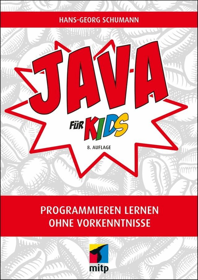  Java f&uuml;r Kids(Kobo/電子書)