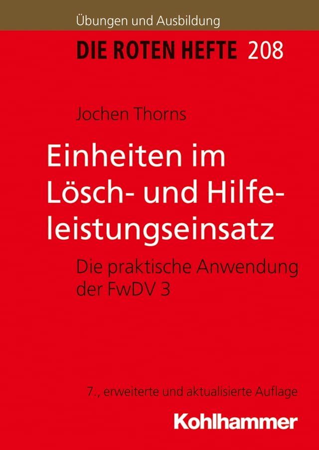  Einheiten im L&ouml;sch- und Hilfeleistungseinsatz(Kobo/電子書)