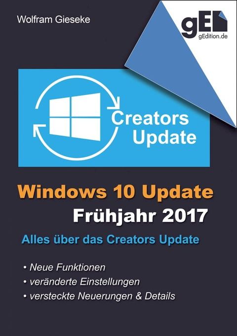 Windows 10 Update - Fr&uuml;hjahr 2017(Kobo/電子書)