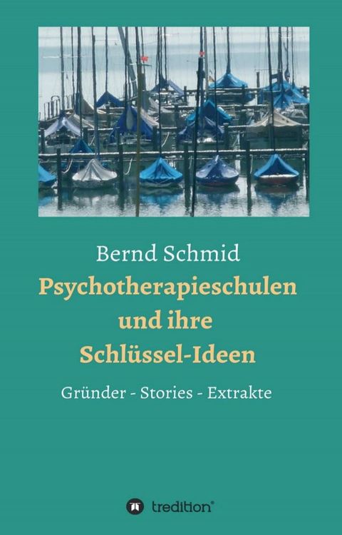 Psychotherapieschulen und ihre Schlüssel-Ideen(Kobo/電子書)