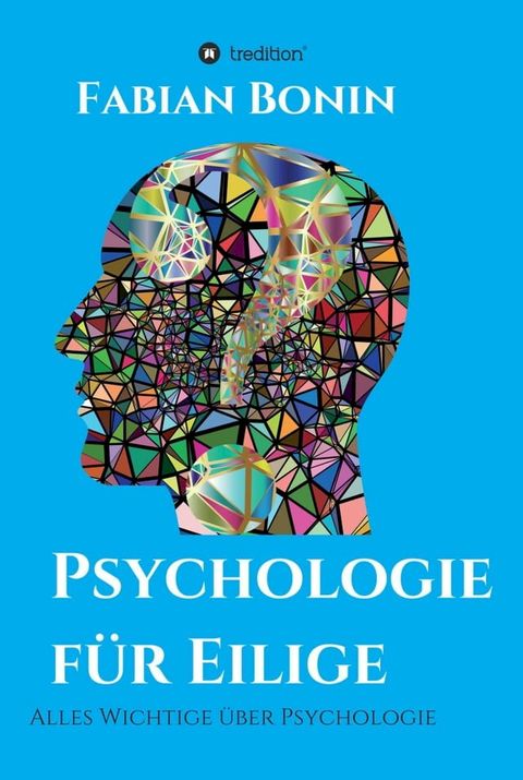 Psychologie f&uuml;r Eilige(Kobo/電子書)