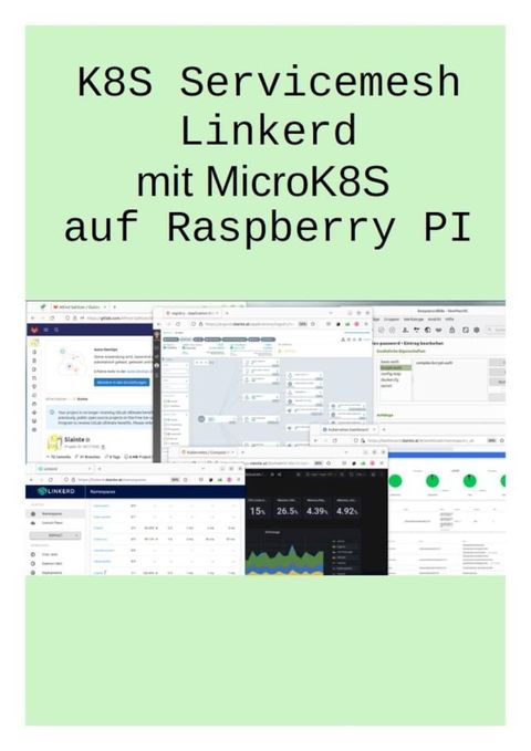 K8S Servicemesh Linkerd mit MicroK8S auf Raspberry PI(Kobo/電子書)