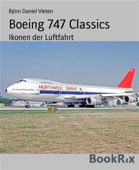 Boeing 747 Classics(Kobo/電子書)