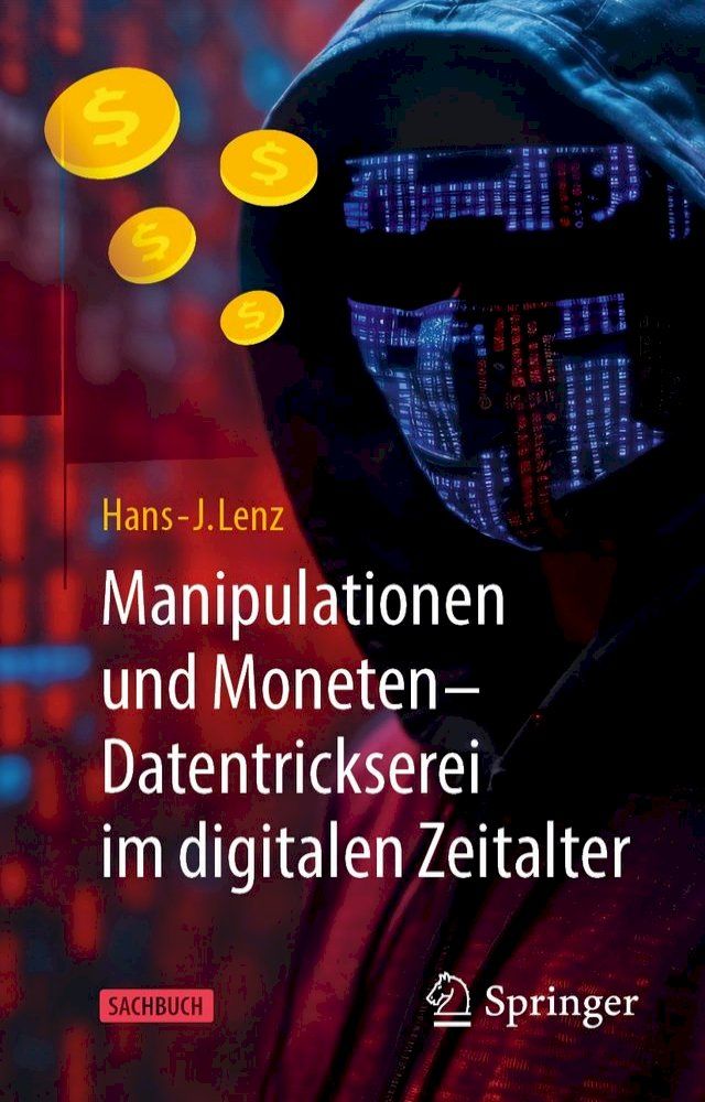  Manipulationen und Moneten – Datentrickserei im digitalen Zeitalter(Kobo/電子書)